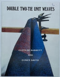 Double Two Tie Unit Weaves - Clotilde Barrett and Eunice Smith